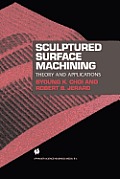 Sculptured Surface Machining: Theory and Applications