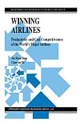 Winning Airlines: Productivity and Cost Competitiveness of the World's Major Airlines