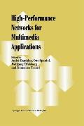 High-Performance Networks for Multimedia Applications