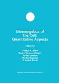 Bioenergetics of the Cell: Quantitative Aspects