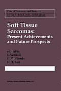 Soft Tissue Sarcomas: Present Achievements and Future Prospects