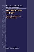 Optimization Theory: Recent Developments from M?trah?za
