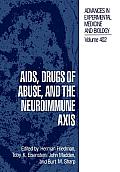 Aids, Drugs of Abuse, and the Neuroimmune Axis