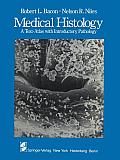 Medical Histology: A Text-Atlas with Introductory Pathology