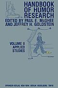 Handbook of Humor Research: Volume II: Applied Studies