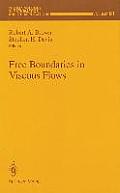 Free Boundaries in Viscous Flows