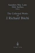The Collected Works of J. Richard B?chi