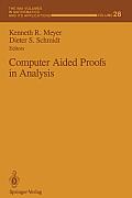 Computer Aided Proofs in Analysis