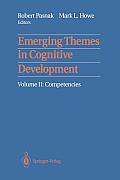 Emerging Themes in Cognitive Development: Volume II: Competencies