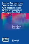 Practical Assessment & Treatment of the Patient with Headaches in the Emergency Department & Urgent Care Clinic