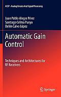 Automatic Gain Control: Techniques and Architectures for RF Receivers