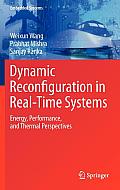 Dynamic Reconfiguration in Real-Time Systems: Energy, Performance, and Thermal Perspectives