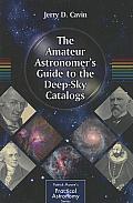 The Amateur Astronomer's Guide to the Deep-Sky Catalogs
