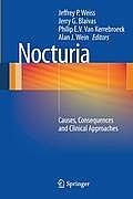 Nocturia: Causes, Consequences and Clinical Approaches