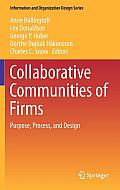 Collaborative Communities of Firms: Purpose, Process, and Design