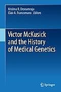 Victor McKusick and the History of Medical Genetics