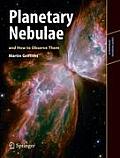 Planetary Nebulae and How to Observe Them