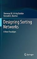 Designing Sorting Networks: A New Paradigm