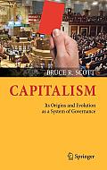 Capitalism: Its Origins and Evolution as a System of Governance