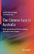 The Chinese Face in Australia: Multi-Generational Ethnicity Among Australian-Born Chinese