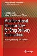 Multifunctional Nanoparticles for Drug Delivery Applications: Imaging, Targeting, and Delivery
