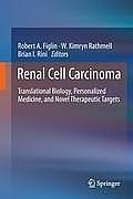 Renal Cell Carcinoma: Translational Biology, Personalized Medicine, and Novel Therapeutic Targets