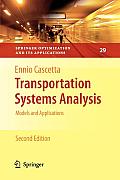 Transportation Systems Analysis: Models and Applications