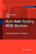 Multi-Wafer Rotating Mems Machines: Turbines, Generators, and Engines