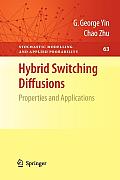 Hybrid Switching Diffusions: Properties and Applications