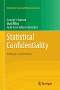 Statistical Confidentiality: Principles and Practice