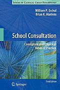 School Consultation Conceptual & Empirical Bases of Practice