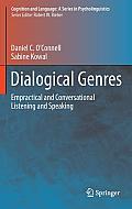 Dialogical Genres: Empractical and Conversational Listening and Speaking