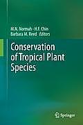 Conservation of Tropical Plant Species