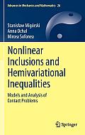 Nonlinear Inclusions and Hemivariational Inequalities: Models and Analysis of Contact Problems