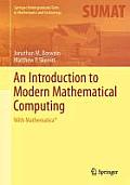 An Introduction to Modern Mathematical Computing: With Mathematica(r)