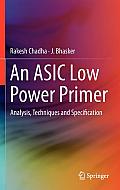 An ASIC Low Power Primer: Analysis, Techniques and Specification