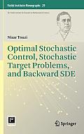 Optimal Stochastic Control, Stochastic Target Problems, and Backward Sde