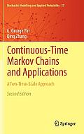 Continuous-Time Markov Chains and Applications: A Two-Time-Scale Approach