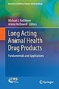 Long Acting Animal Health Drug Products: Fundamentals and Applications