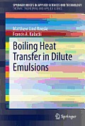 Boiling Heat Transfer in Dilute Emulsions
