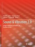 Sound & Vibration 2.0: Design Guidelines for Health Care Facilities