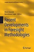 Recent Developments in Foresight Methodologies