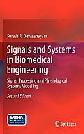 Signals and Systems in Biomedical Engineering: Signal Processing and Physiological Systems Modeling