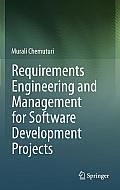 Requirements Engineering and Management for Software Development Projects
