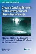 Dynamic Coupling Between Earth's Atmospheric and Plasma Environments