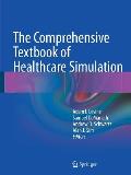 Comprehensive Textbook Of Healthcare Simulation