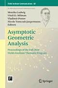 Asymptotic Geometric Analysis: Proceedings of the Fall 2010 Fields Institute Thematic Program