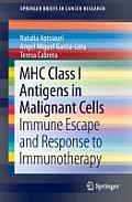 Mhc Class I Antigens in Malignant Cells: Immune Escape and Response to Immunotherapy