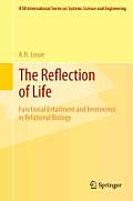 The Reflection of Life: Functional Entailment and Imminence in Relational Biology