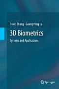 3D Biometrics: Systems and Applications